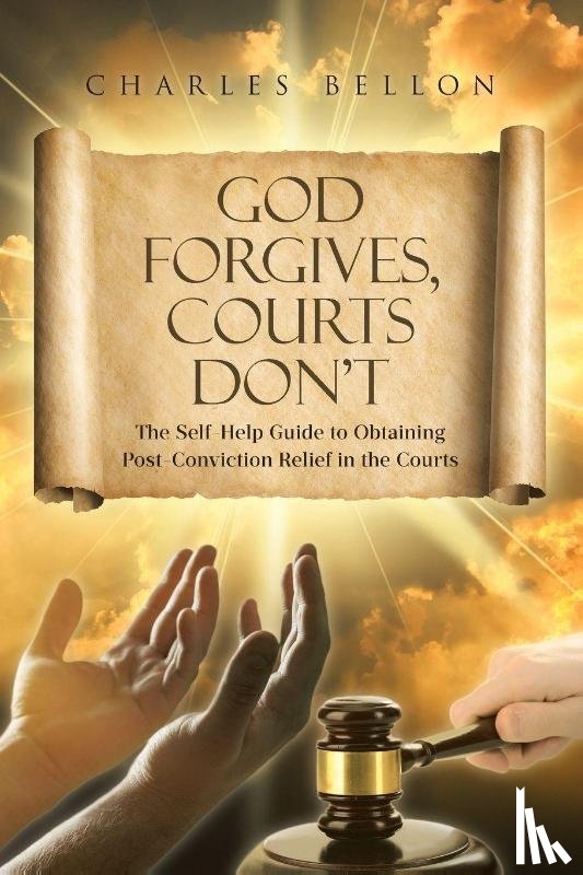 Bellon, Charles - God Forgives, Courts Don't