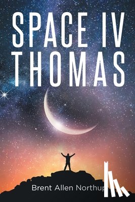 Northup, Brent Allen - SPACE IV Thomas