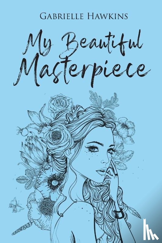 Hawkins, Gabrielle - My Beautiful Masterpiece