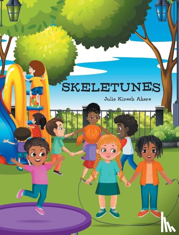 Akers, Julie Kirsch - Skeletunes