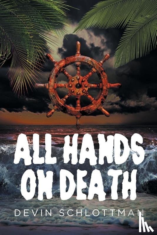 Schlottman, Devin - All Hands on Death