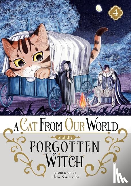 Kashiwaba, Hiro - A Cat from Our World and the Forgotten Witch Vol. 4
