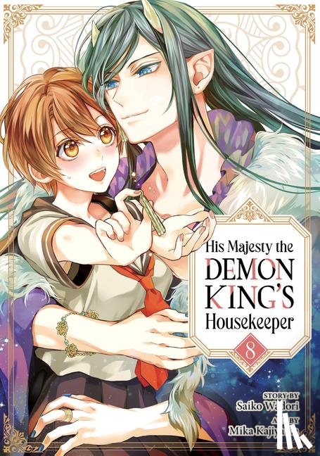 Wadori, Saiko - His Majesty the Demon King's Housekeeper Vol. 8