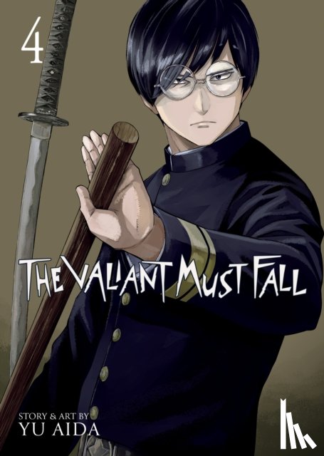 Aida, Yu - The Valiant Must Fall Vol. 4