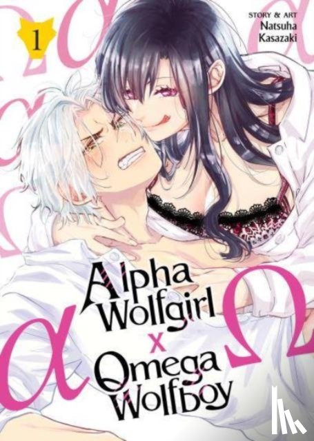 Kasazaki, Natsuha - Alpha Wolfgirl x Omega Wolfboy Vol. 1