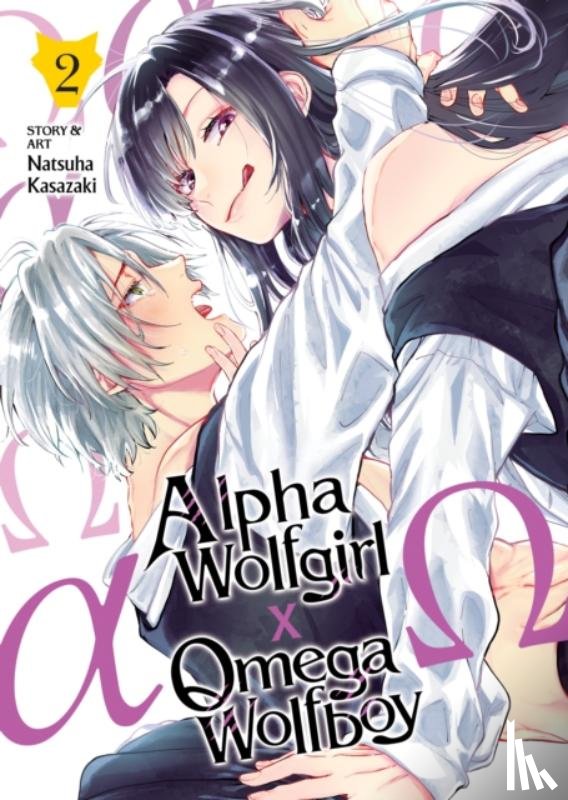 Kasazaki, Natsuha - Alpha Wolfgirl x Omega Wolfboy Vol. 2