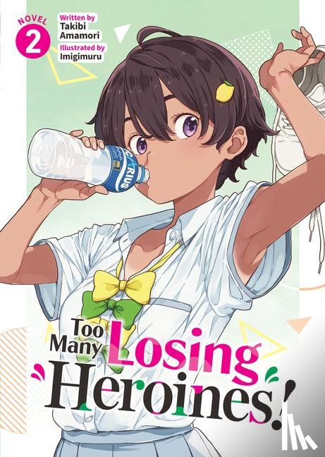 Amamori, Takibi - Too Many Losing Heroines! (Light Novel) Vol. 2
