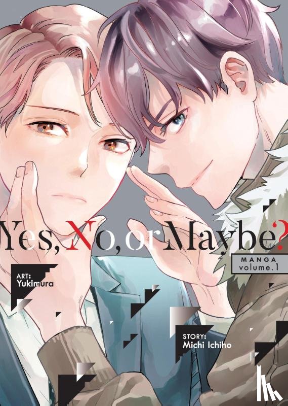 Ichiho, Michi - Yes, No, or Maybe? (Manga) Vol. 1