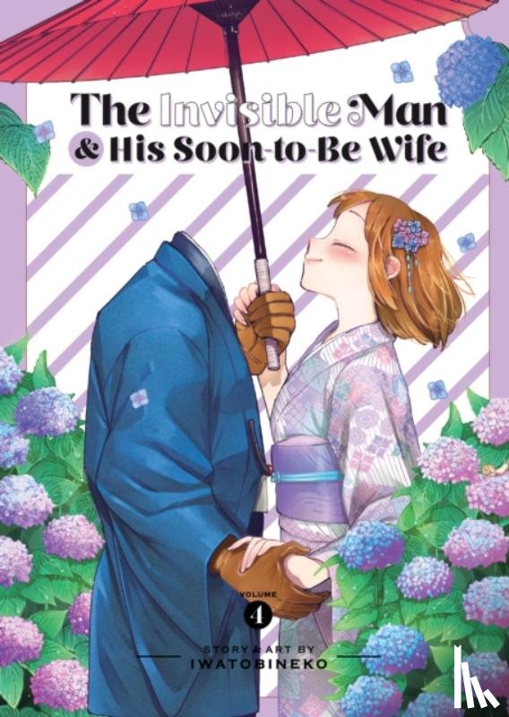 Iwatobineko - The Invisible Man and His Soon-to-Be Wife Vol. 4