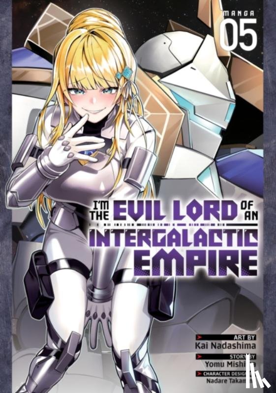 Mishima, Yomu - I'm the Evil Lord of an Intergalactic Empire! (Manga) Vol. 5