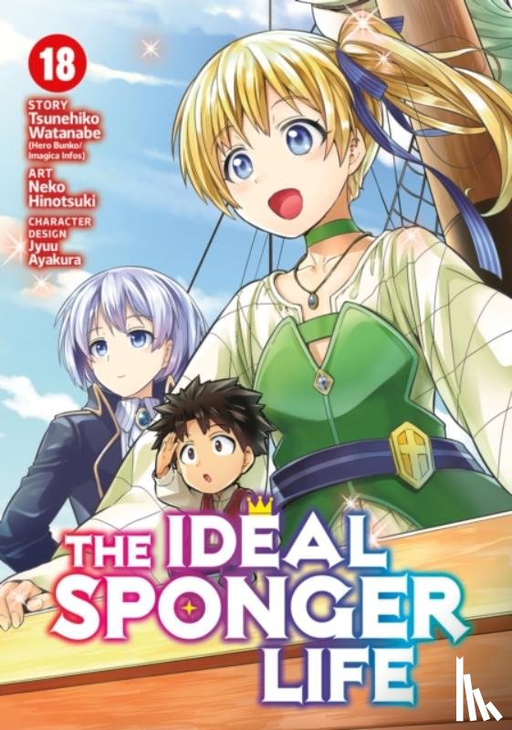 Watanabe, Tsunehiko - The Ideal Sponger Life Vol. 18