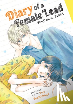 Yoshinaga, Yuu - Diary of a Female Lead: Shujinkou Nikki Vol. 3