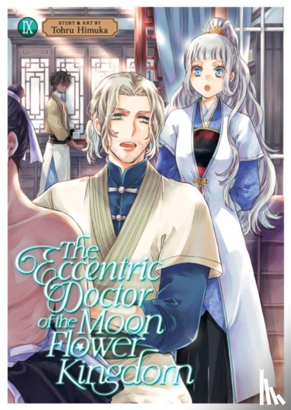 Himuka, Tohru - The Eccentric Doctor of the Moon Flower Kingdom Vol. 9