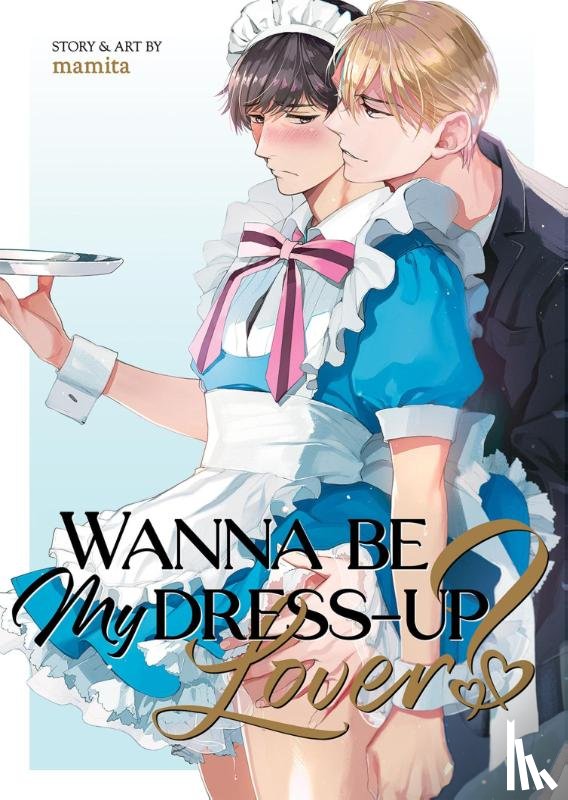 MAMITA - Wanna Be My Dress-Up Lover?