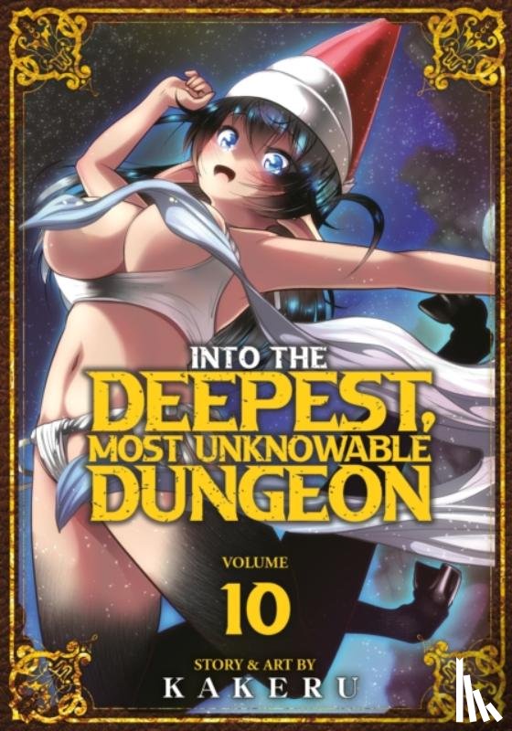 Kakeru - Into the Deepest, Most Unknowable Dungeon Vol. 10