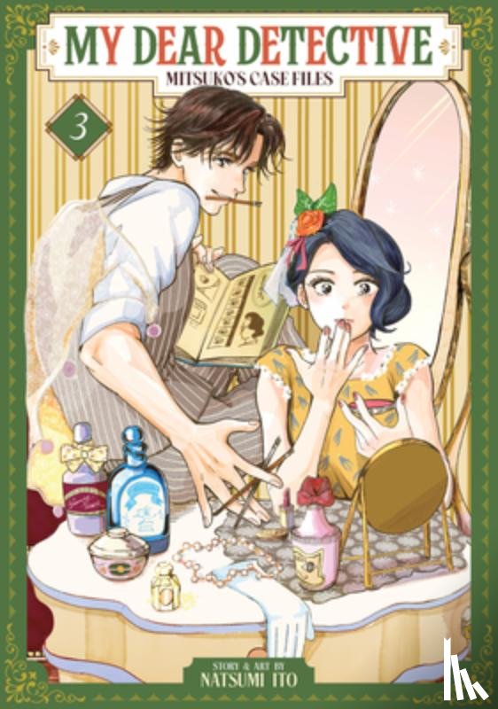Ito, Natsumi - My Dear Detective: Mitsuko's Case Files Vol. 3