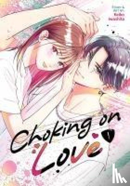 Iwashita, Keiko - Choking on Love Vol. 1