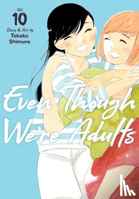 Shimura, Takako - Even Though We're Adults Vol. 10