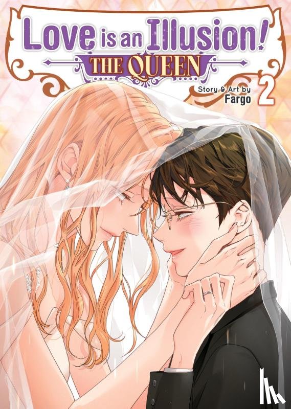 Fargo - Love is an Illusion! - The Queen Vol. 2