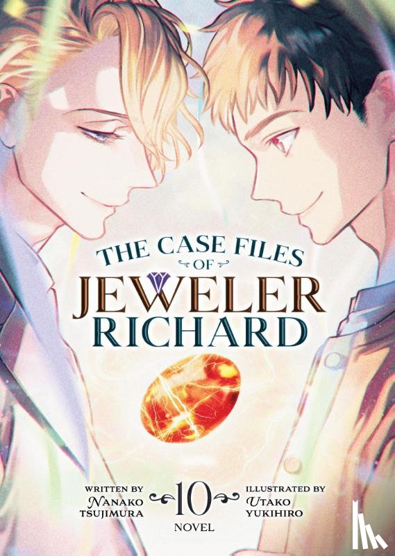 Tsujimura, Nanako - The Case Files of Jeweler Richard (Light Novel) Vol. 10