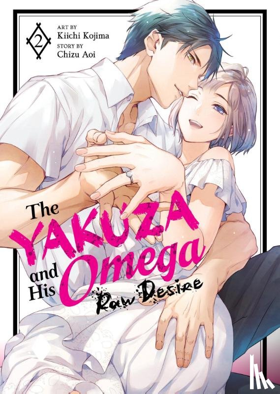 Aoi, Chizu - The Yakuza and His Omega: Raw Desire Vol. 2