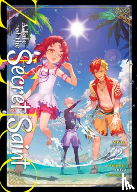 Touya - A Tale of the Secret Saint ZERO (Light Novel) Vol. 2