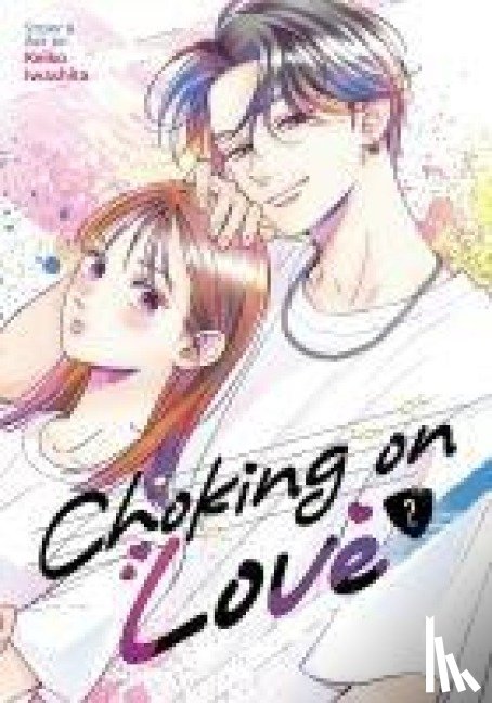 Iwashita, Keiko - Choking on Love Vol. 2