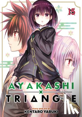 Yabuki, Kentaro - Ayakashi Triangle Vol. 15