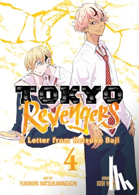 Wakui, Ken - Tokyo Revengers: A Letter from Keisuke Baji Vol. 4