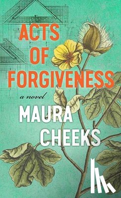 Cheeks, Maura - Acts of Forgiveness