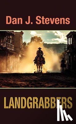 Stevens, Dan J. - Landgrabbers