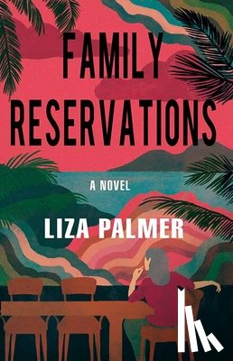 Palmer, Liza - Family Reservations