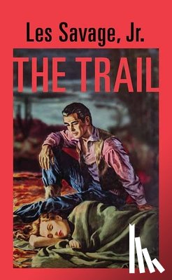 Savage, Les - The Trail