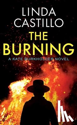 Castillo, Linda - The Burning: Kate Burkholder