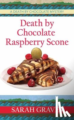 Graves, Sarah - Death by Chocolate Raspberry Scone: A Death by Chocolate Mystery