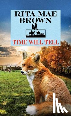 Brown, Rita Mae - Time Will Tell: Sister Jane