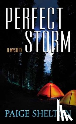 Shelton, Paige - Perfect Storm: Alaska Wild