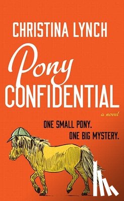 Lynch, Christina - Pony Confidential