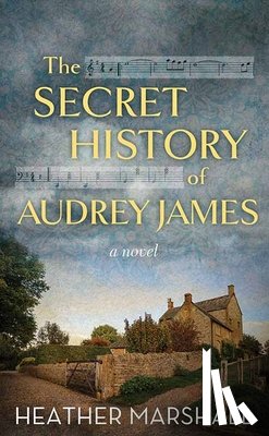 Marshall, Heather - The Secret History of Audrey James