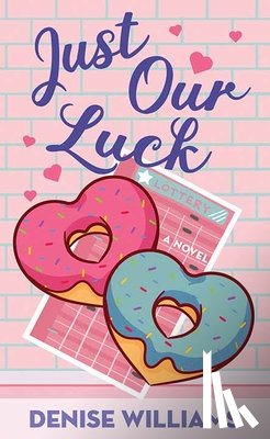 Williams, Denise - Just Our Luck