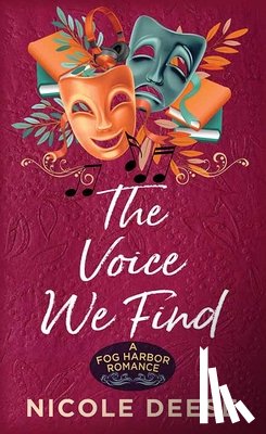 Deese, Nicole - The Voice We Find: A Fog Harbor Romance