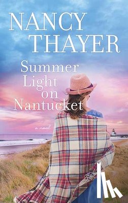 Thayer, Nancy - Summer Light on Nantucket