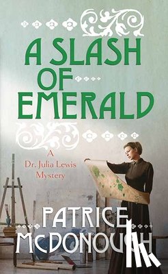 McDonough, Patrice - A Slash of Emerald: A Dr. Julia Lewis Mystery