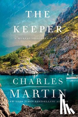 Martin, Charles - The Keeper: A Murphy Shepherd Novel