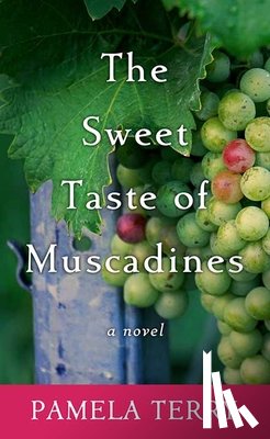 Terry, Pamela - The Sweet Taste of Muscadines