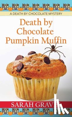 Graves, Sarah - Death by Chocolate Pumpkin Muffin: A Death by Chocolate Mystery