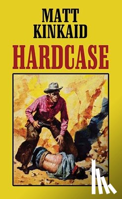 Kinkaid, Matt - Hardcase