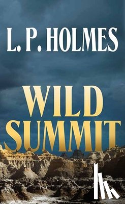 Holmes, L. P. - Wild Summit