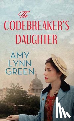 Green, Amy Lynn - The Codebreaker's Daughter