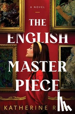 Reay, Katherine - The English Masterpiece
